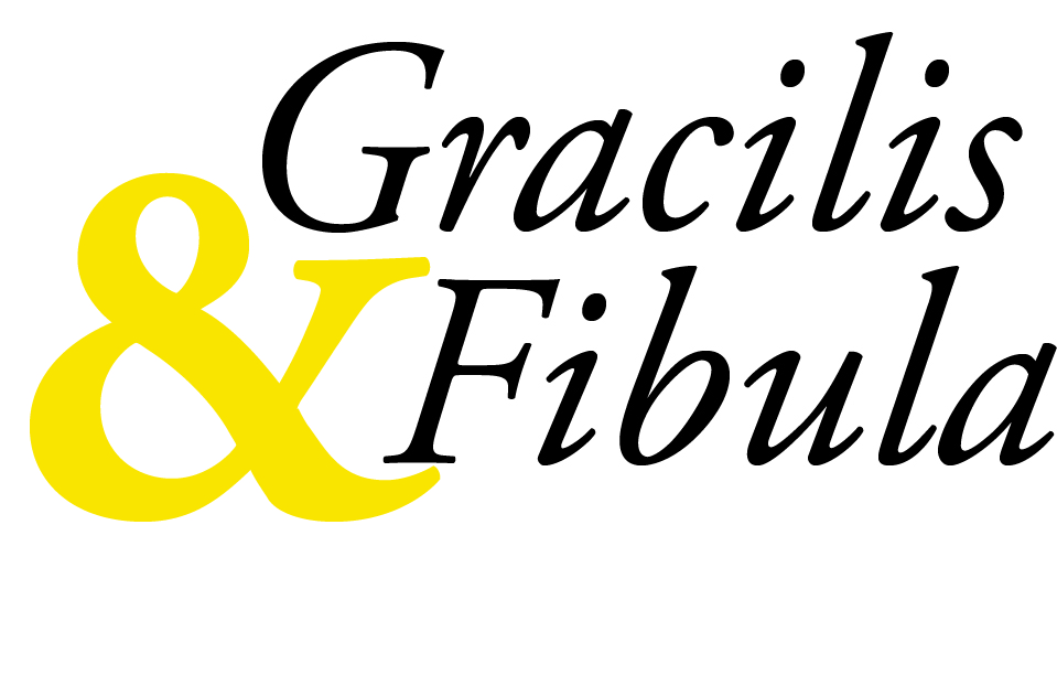 gracilis & Fibula édition